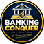 Banking Conquer